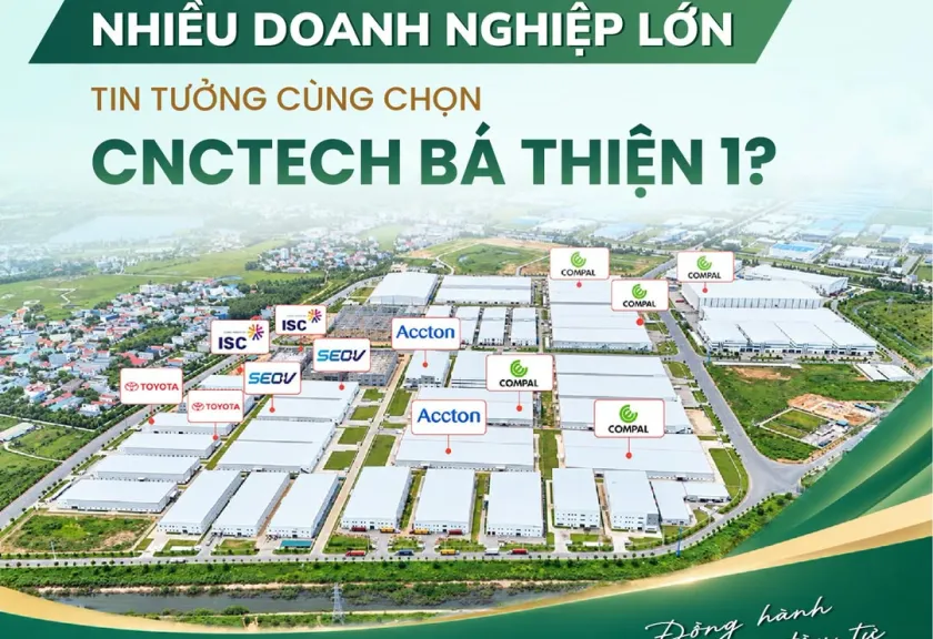 TOYOTA, COMPAL, ACCTON, ISC VINA, SEOV – Vì sao nhiều doanh nghiệp lớn lựa chọn CNCTech Bá Thiện 1?