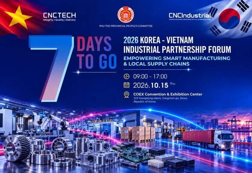 7 ngày đếm ngược đến Diễn đàn Hợp tác Công nghiệp Hàn Quốc – Việt Nam 2026 tại Seoul