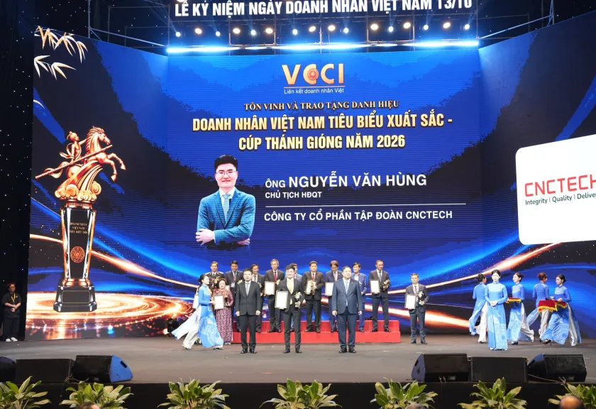 CHỦ TỊCH HĐQT CNCTECH NGUYỄN VĂN HÙNG ĐƯỢC VINH DANH DOANH NHÂN VIỆT NAM TIÊU BIỂU XUẤT SẮC – CÚP THÁNH GIÓNG 2026